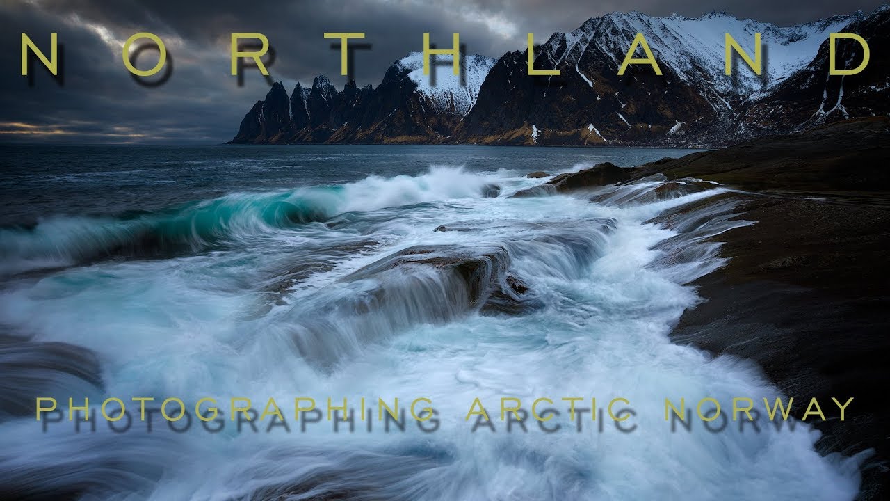 Northland: Photo Adventures In Arctic Norway Part II