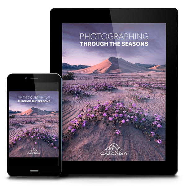 Introducing “Photographing Through the Seasons”, an eBook by Photo Cascadia